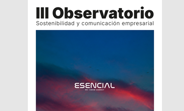 Descárgate gratis el III Observatorio de Sostenibilidad y Comunicación Empresarial